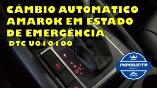 AMAROK CÂMBIO AUTOMÁTICO EM ESTADO DE EMERGÊNCIA DTC U010100 01315 U111100 parte 2 abaixo [upl. by Mariand]