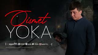 Yoka  Qismet 2024 Official Music Audio [upl. by Lednek974]