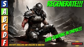 Lets Talk About REGENERATE And Severed Limbs in Dungeons and Dragons [upl. by Soraya]