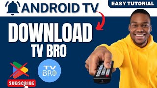 How to Download TV Bro on Android Tv 2024 No Play Store [upl. by Zinn]