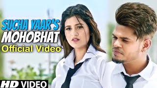 Dour chal reha maut da  Sucha Yaar  Anjali Arora Mohobhat Full Official Video SongNew Sad Songs [upl. by Innig]