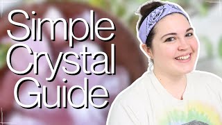 Crystal BASICS for Beginners  A COMPLETE Beginner’s GUIDE To Crystals [upl. by Ketty]