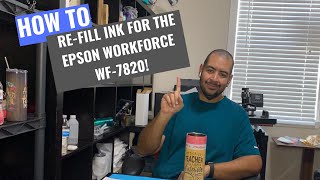 How to refill ink for the Epson Workfoce WF7820 and 7840 [upl. by Mclyman927]