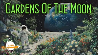 Gardens Of The Moon [upl. by Bodwell]