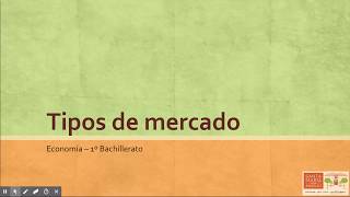 Tipos de mercado 1 Criterios de clasificación de mercados [upl. by Halland]