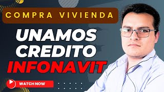 👉Como UNIR mi CREDITO INFONAVIT Programa UNAMOS CREDITO infonavit COMPRAR CASA FAMILARES Y AMIGOS [upl. by Alecia]