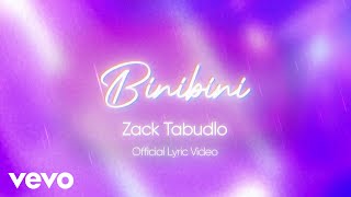 Zack Tabudlo  Binibini Lyric Video [upl. by Sparkie528]