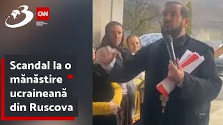 Scandal la o mănăstire ucraineană din Ruscova Revolta enoriaşilor când au aflat că li se schimbă pr [upl. by Dupre331]