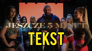 Kizo ft Lubin  JESZCZE PIĘĆ MINUT prod BeMelo TEKST  NEVIX [upl. by Htebazil]