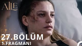 Aile 27 Bölüm Fragman [upl. by Owain]