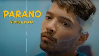 Phobia Isaac  Parano Official Music Video [upl. by Ahsekyw866]