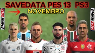 SAVEDATA PES 13 PS3 ATUALIZADO NOVEMBRO MUITO TOP [upl. by Ruthanne]