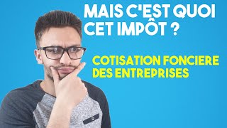 AUTOENTREPENEUR COTISATION FONCIÈRE DES ENTREPRISES TOUT COMPRENDRE [upl. by Hterag]