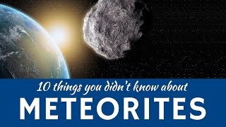 Meteorites Explained 10 Facts about Meteor Showers amp Shooting Stars in Space [upl. by Plume]