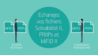 TEEPI  La plateforme déchange de fichiers réglementaires Solvabilité II PRIIPs et MIFID II [upl. by Baten]