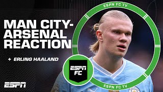 FULL REACTION to the Man City vs Arsenal 00 draw  Erling Haalands performance  ESPN FC [upl. by Oirasec47]