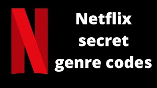 Netflix Secret Genre Codes  Access Hidden Movies amp TV Shows [upl. by Eada465]