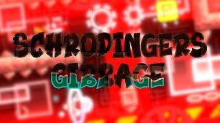 Schrodingers Gibbage 100 Insane Demon By SumPlusWord  Geometry Dash [upl. by Kerman581]