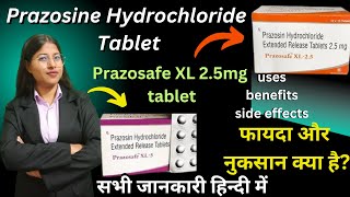 Prazosafe XL tabletProzosafe XL 25 Tablet in hindi Prazosin 25mg TabletUses Benefits Dosage [upl. by Nylad]