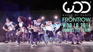 Cookies 1st Place  FRONTROW  World of Dance WODLA 14 [upl. by Acinorehs]