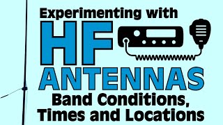 Experimenting with HF Antennas  Trying a Different Time and Location [upl. by Janeczka]