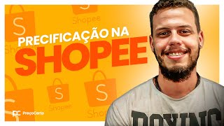 Como precificar produtos na Shopee em 2024  Precificação Shopee [upl. by Drhcir174]