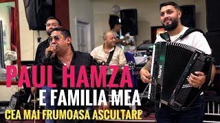 Paul Hamza♥️E familia mea❌Cea mai frumoasa ascultare💯Live 2023 [upl. by Rey271]