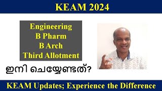 KEAM 2024  Third Allotment  Next Procedures [upl. by Kant]