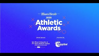 2020 Miami Herald All County Athletic Awards Virtual Ceremony [upl. by Ramat728]