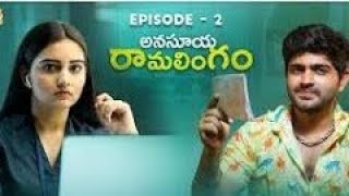 Anasuya Ramalingam Web series  Episode 2  Sonia Singh  Pavan Sidhu  Infinitum Media [upl. by Castora]