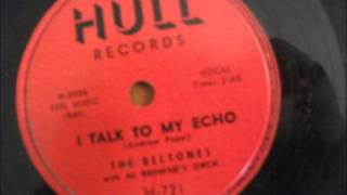 Beltones  I Talk To My Echo  Hull 721  1957 [upl. by Urata]