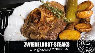 ZwiebelrostSteaks mit Bratkartoffeln  Rezept aus der Marcher Fleischwerkstatt [upl. by Aneehsat]