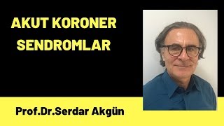 Akut Koroner Sendromlar Koroner Arter Hastalığı Tıp Kardiyoloji [upl. by Pietro]