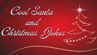 Cool Santa and Christmas Jokes Jokes Riddles and Letter from Santa Claus [upl. by Severson]