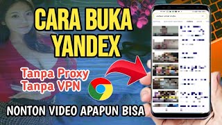 Cara Buka Yandex Google Chrome Terbaru 2024 Anti Gagal [upl. by Yuzik522]