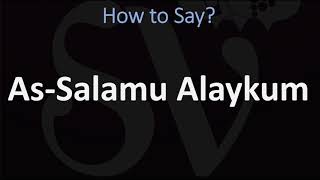 How to Pronounce As Salamu Alaykum ARABIC [upl. by Airla]