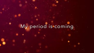 GET YOUR PERIOD AFFIRMATIONS  Quick 5 Minute Affirmation amp Meditation [upl. by Oneg497]