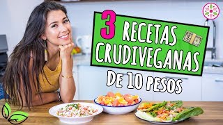 3 RECETAS CRUDIVEGANAS DE 10 PESOS 🌿Yovana [upl. by Ihcur]