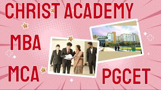 Christ Academy institute of Advanced studies Bangaloremcapgcet mba collegesChrist University mba [upl. by Alleciram]