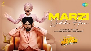 Marzi Saddi Hai  Gippy Grewal  Shinda Grewal  Hina Khan  Master Saleem  Shinda Shinda No Papa [upl. by Barren886]