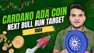 Cardano ADA  Is a 100x Bull Run Possible  ada coin price prediction  cardano coin news today [upl. by Diella]