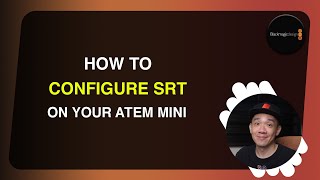 How to configure your SRT settings on your Atem Mini Update 95 [upl. by Eniamraj]