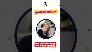 HighIncome No Problem Use This Backdoor Roth IRA Strategy [upl. by Jac]