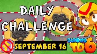 Bloons TD 6 Daily Challenge  Budgy5515s Challenge  No Hero No MK No Powers  September 16 2024 [upl. by Infeld768]