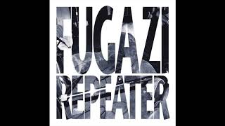 Fugazi  Repeater Full album [upl. by Aneladgam]