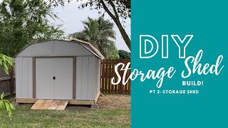 Storage Shed Build by DIY newbies  Part 2 How to Build Storage Shed [upl. by Nicole]