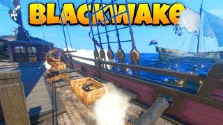 Blackwake  The Mighty Cannon Master  Lets Play Blackwake Gameplay [upl. by Eve]