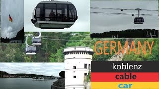 KOBLENZ CABLE CAR GERMANY [upl. by Kavanagh]