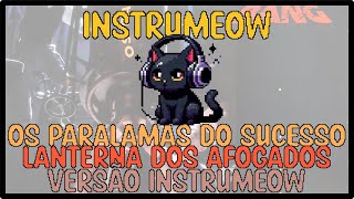 Os Paralamas do Sucesso • Lanterna dos Afogados • Versão Instrumeow [upl. by Jaquenetta]