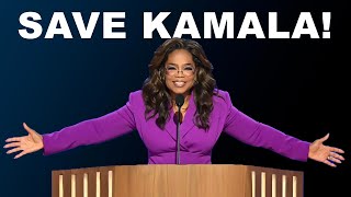 DNC Begs Oprah to SAVE KAMALA [upl. by Kenta]